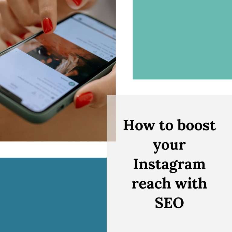 How to Boost your Instagram reach with SEO