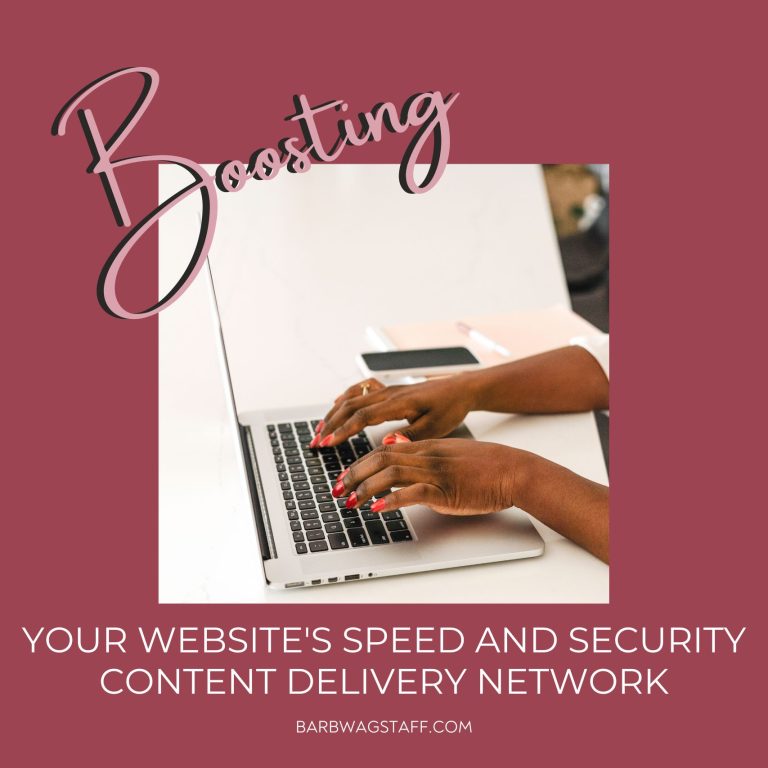 Boosting your website's speed and security Content Delivery Network. Image of a woman's hands on the keyboard and text around the image.