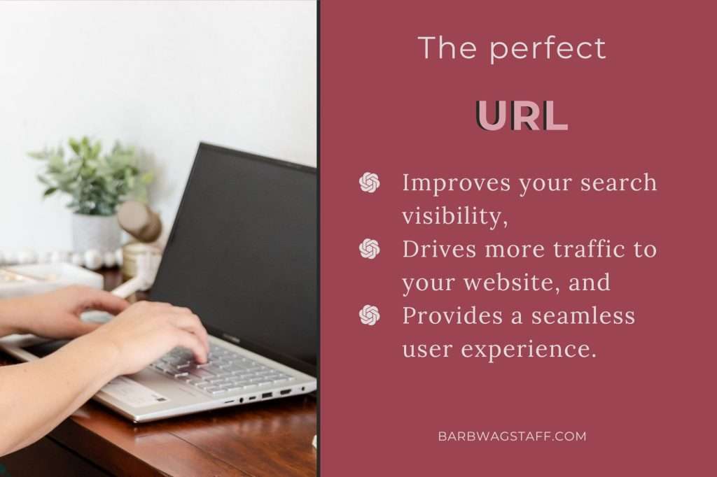 The perfect URL
Match your URL to your title.
Include your keyword.
Use hyphens, not underscores.
Stick to lowercase letters.
Keep URLs short and sweet.
Remove unnecessary stop words.
Use 301 redirects for page changes.
Ensure each URL Is unique.