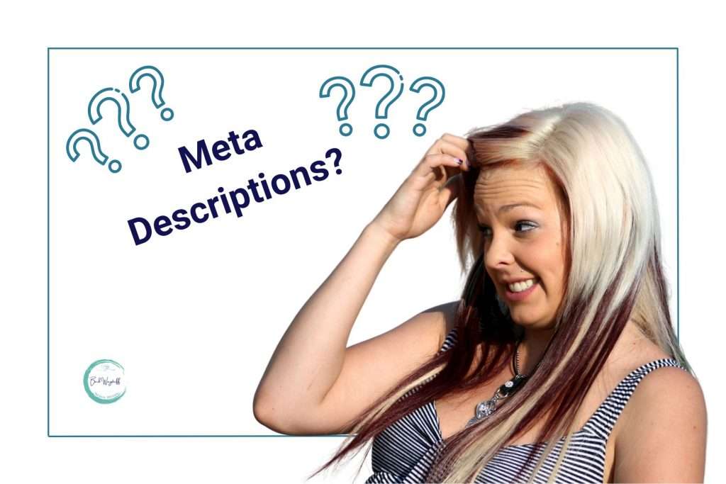 Text What are meta descriptions? with ??? around the text and blonde woman scratching her head with quizzical look
