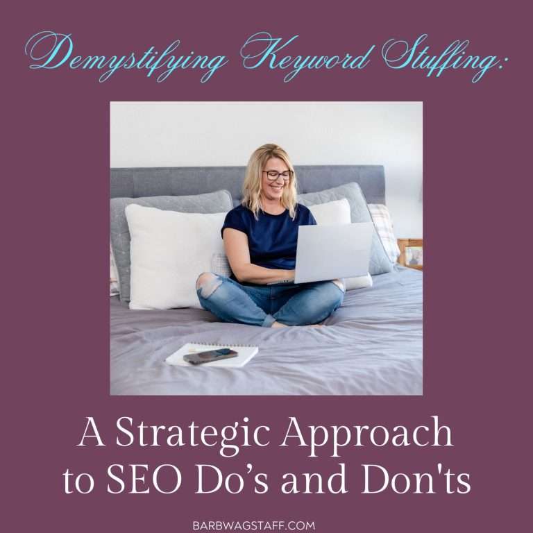 Demystifying Keyword Stuffing: A Strategic Approach to SEO Dos and Don'ts